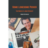 Some Lonesome Picker: The Music of John Stewart
