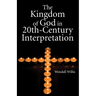 Kingdom of God in 20th-Century Interpretation