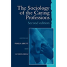 The Sociology of the Caring Professions