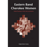 Eastern Band Cherokee Women: Cultural Persistence in Their Letters and Speeches