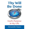 Thy Will Be Done