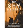 The Shy People: We are only bound by the limits in our minds that we set for ourselves.