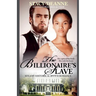The Billionaire's Slave