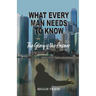 What Every Man Needs to Know: The Glory Is the Answer