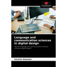 Language and communication sciences in digital design