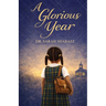 A Glorious Year