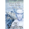 Rise Of The Snow Queen Book Two: The War Of The Witches