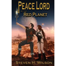 Peace Lord of the Red Planet