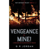 Vengeance is Mine: A Highlands and Islands Detective Thriller