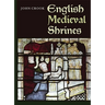 English Medieval Shrines