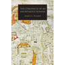 The Chronicle of an Anonymous Roman: Rome, Italy, and Latin Christendom, c.1325-1360