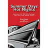 Summer Days Hot Nights