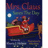 Mrs. Claus Saves The Day
