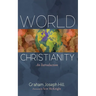World Christianity: An Introduction