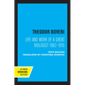 Theodor Boveri: Life and Work of a Great Biologist