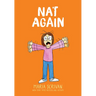 Nat Again: A Graphic Novel (Nat Enough #7)