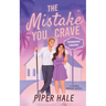 The Mistake You Crave
