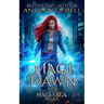 Magi Dawn: An Epic Urban Fantasy Adventure