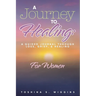 A Journey to Healing: A Guided Journal Through Loss, Grief, and Healing for Women