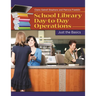 School Library Day-to-Day Operations: Just the Basics