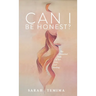 Can I Be Honest?: The Distorted Path of Sex, Lies, and Healing