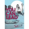 You Can Lead: Your complete guide to managing people and teams