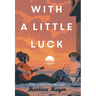 With a Little Luck