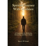 Spiritual Journey With Guidance: A Companion for Reflection, Grounding, and Inner Clarity
