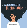 Goodnight Menopause