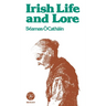Irish Life and Lore