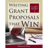 Writing Grant Proposals That Win: .