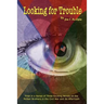 Looking for Trouble: Final in a Series of Three Exciting Novels on the McNair Brothers in the Civil War and Its Aftermath