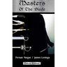 Masters of the Blade