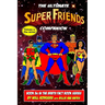 The Ultimate Super Friends Companion: Volume 1, The 1970s