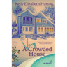 A Very Crowded House