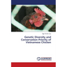 Genetic Diversity and Conservation Priority of Vietnamese Chicken
