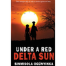 Under A Red Delta Sun