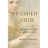 Brushed Aside: The Untold Story of Women in Art