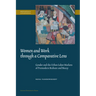 Women and Work Through a Comparative Lens: Gender and the Urban Labor Markets of Premodern Brabant and Biscay