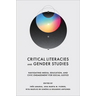 Critical Literacies and Gender Studies: Navigating Media, Education, and Civic Engagement for Social Justice