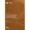 Numerical Modeling of Materials under Extreme Conditions