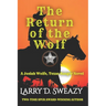 The Return of the Wolf: A Josiah Wolfe, Texas Ranger Novel