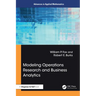 Modeling Operations Research and Business Analytics