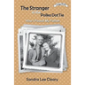 The Stranger in the Polka Dot Tie: How I Found My Father