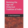 Reviving the Age-old Historical Tradition of India