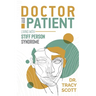 Doctor to Patient: Living with Stiff Person Syndrome