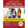 SSAT Upper Level Prep Book 2025-2026: 4 SSAT Practice Tests and Study Guide [9th Edition]