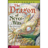 The Dragon of Never-Was