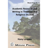 Academic Research and Writing in Theology and Religious Studies