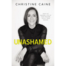Unashamed: Drop the Baggage, Pick Up Your Freedom, Fulfill Your Destiny